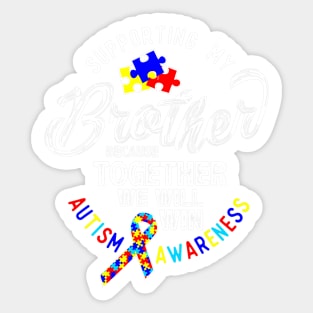 Supporting My Brother Autism Awareness Ribbon Heart Sticker